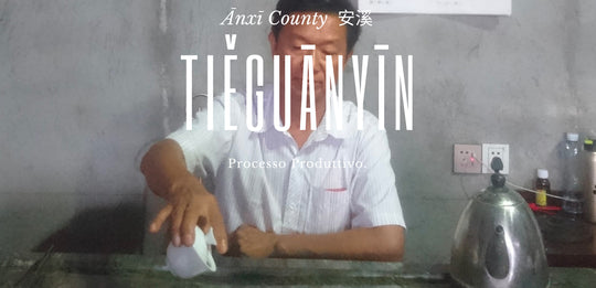 Tieguanyin, Processo di Produzione, dal  raccolto fino al confezionamento.